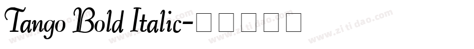 Tango Bold Italic字体转换